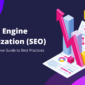 Search Engine Optimization best practices