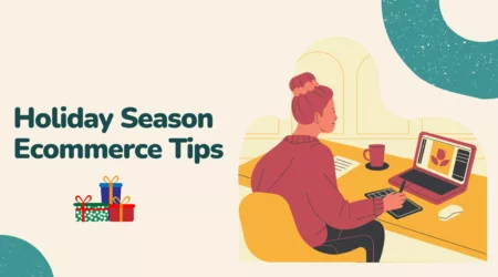 boost your ecommerce sales during holiday season